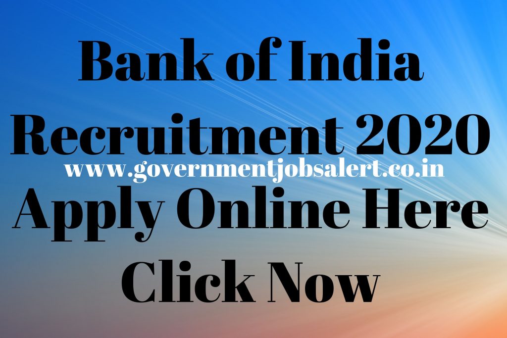 Bank of India Recruitment 2020 Apply Online Here Click Now Bank of India Recruitment 2020 Apply Online Here Click Now