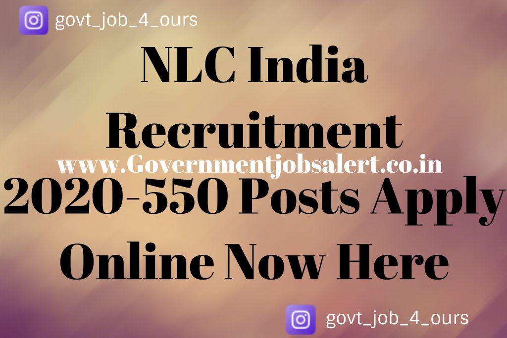 NLC India Recruitment 2020-550 Posts Apply Online Now Here