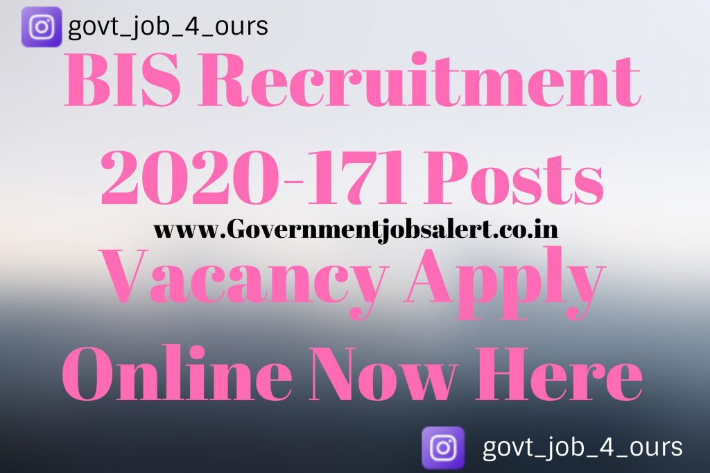 BIS Recruitment 2020-171 Posts Vacancy Apply Online Now Here BIS Recruitment 2020-171 Posts Vacancy Apply Online Now Here