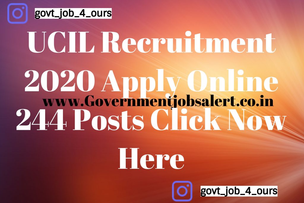 UCIL Recruitment 2020 Apply Online 244 Posts Click Now Here UCIL Recruitment 2020 Apply Online 244 Posts Click Now Here
