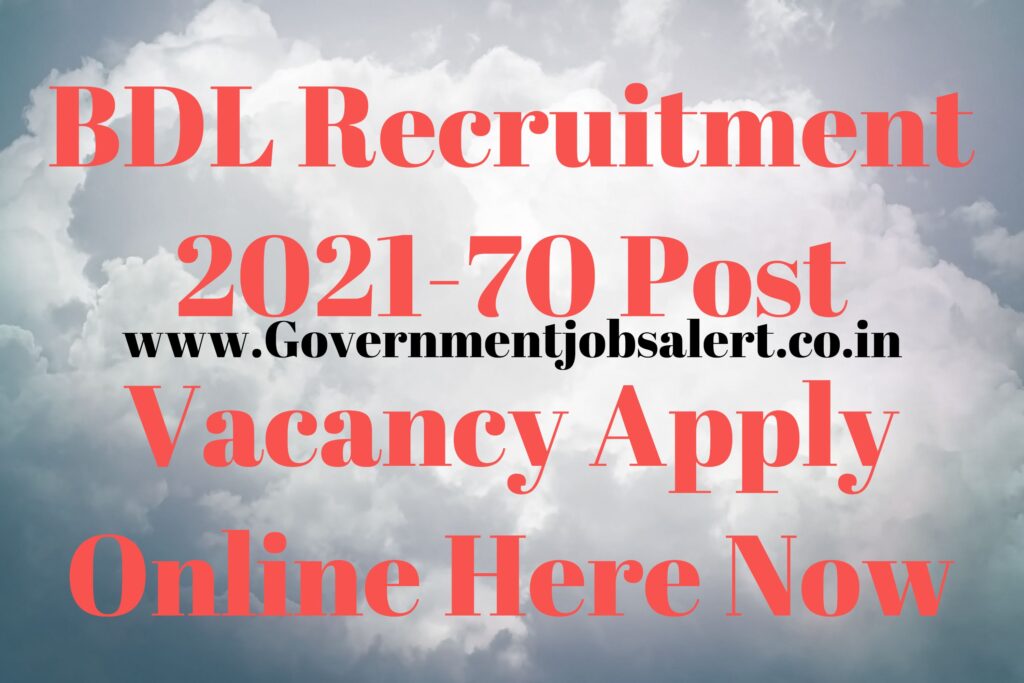 BDL Recruitment 2021-70 Post Vacancy Apply Online Here Now BDL Recruitment 2021-70 Post Vacancy Apply Online Here Now