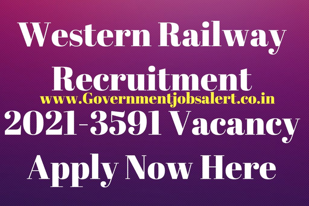 Western Railway Recruitment 2021-3591 Vacancy Apply Now Here