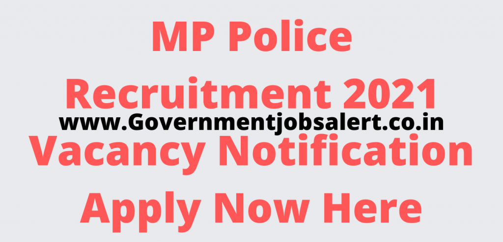 MP Police Recruitment 2021 Vacancy Notification Apply Now Here mp police new exam date 2021,mp police bharti 2021,mp police recruitment 2021,mp police vacancy 2021,mp police constable recruitment 2021,mp police 2021,mp police,mp police exam date 2021,mp police syllabus 2021,mp police constable 2021,mp police recruitment 2020,mp police constable bharti 2021,mp police new exam date,mp police bharti 2021 latest news,police constable recruitment 2021,mp police recruitment 2021 latest news