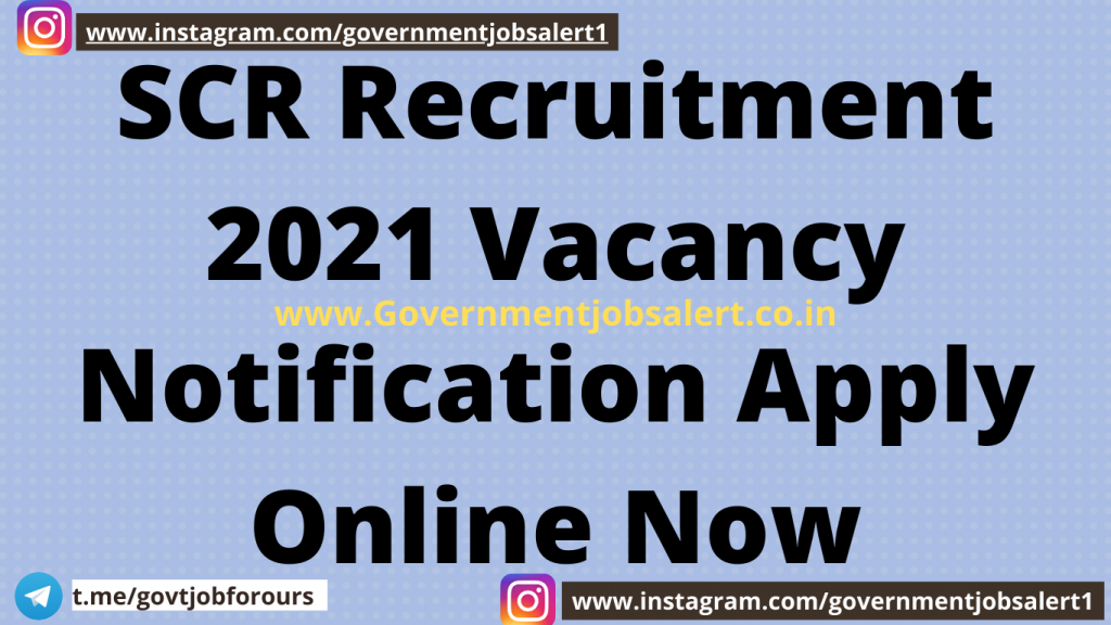 SCR Recruitment 2021 Vacancy Notification Apply Online Now