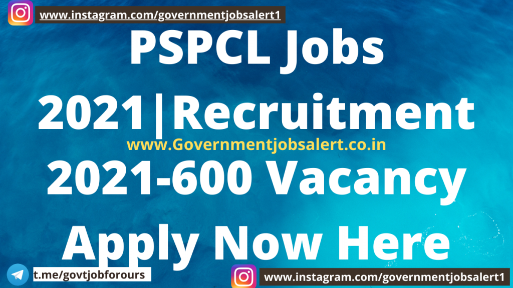 PSPCL Jobs 2021|Recruitment 2021-600 Vacancy Apply Now Here