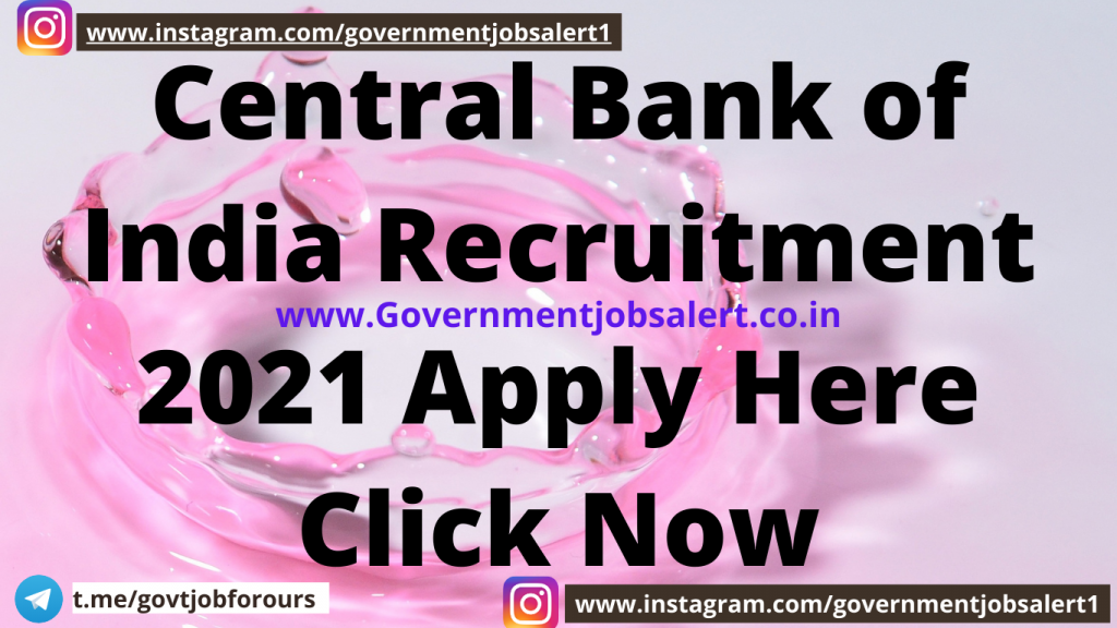 Central Bank of India Recruitment 2021 Apply Here Click Now