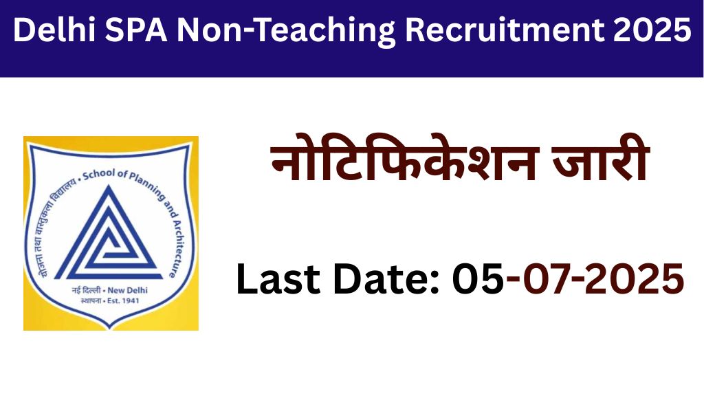 Delhi SPA Non Teaching Recruitment 2025